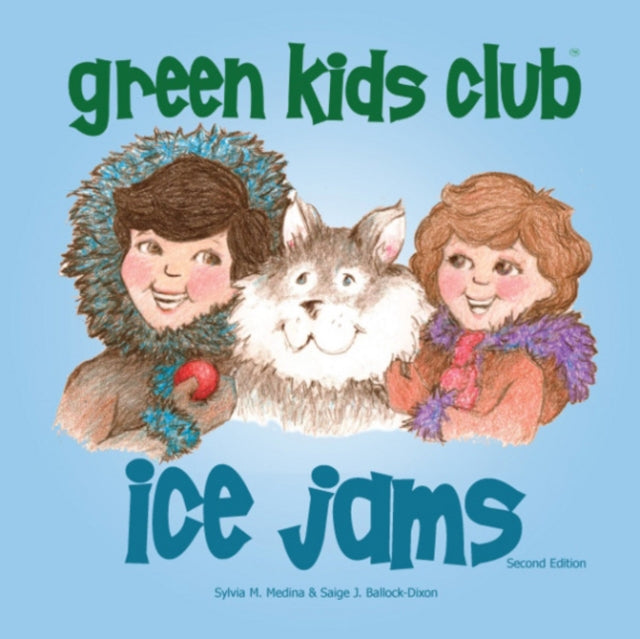 Book cover of: Ice Jams. By: Sylvia M. Medina