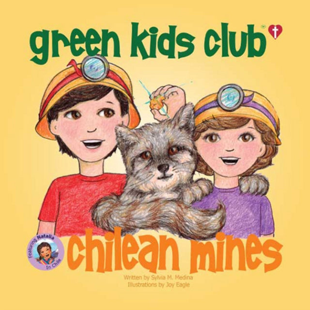 Book cover of: Chilean Mines. By: Sylvia M. Medina