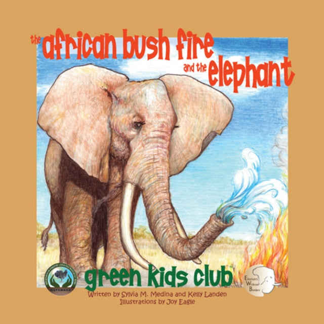 Book cover of: African Bush Fire and the Elephant. By: Sylvia M. Medina