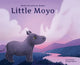 Book cover of: Little Moyo. By: Sylvia M. Medina