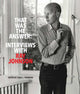 Book cover of: That Was the Answer: Interviews with Ray Johnson. By: Julie J. Thomson