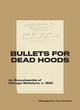 Book cover of: Bullets for Dead Hoods. By: John Corbett