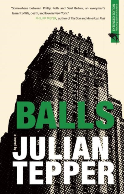 Book cover of: Balls: A Novel. By: Julian Tepper