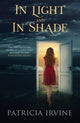 Book cover of: In Light and in Shade. By: Patricia Irvine