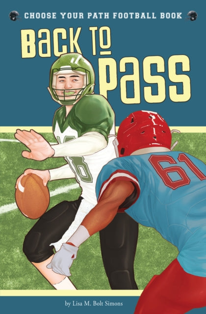 Book cover of: Back to Pass. By: Lisa M. Bolt Simons
