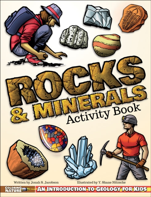 Book cover of: Rocks & Minerals Activity Book. By: Jonah S. Jacobson