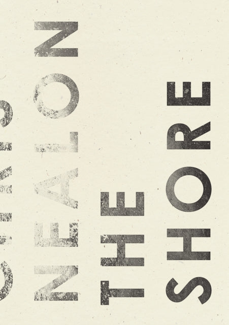 Book cover of: Shore. By: Christopher S. Nealon