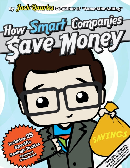 Book cover of: How Smart Companies Buy. By: Jack Quarles