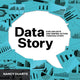 Book cover of: DataStory. By: Nancy Duarte