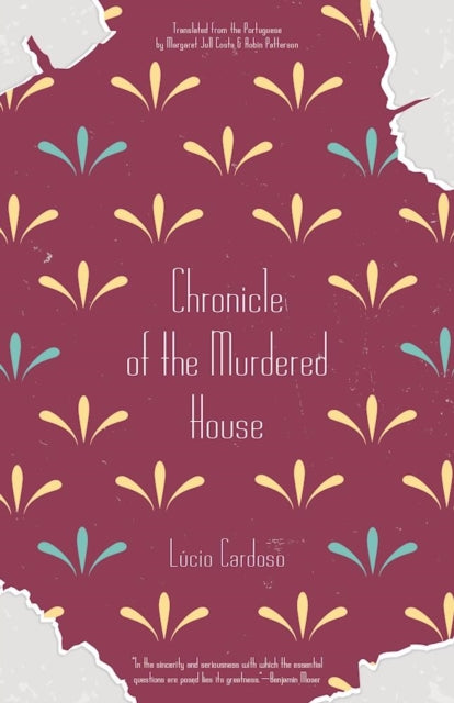 Book cover of: Chronicle of the Murdered House. By: Lúcio Cardoso
