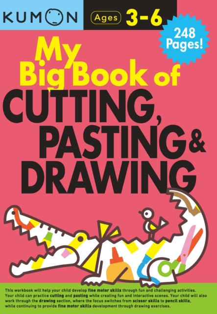 Book cover of: Kumon My Big Book of Cutting, Pasting, & Drawing. By: Kumon Publishing North America