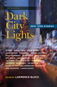 Book cover of: Dark City Lights. By: Lawrence Block