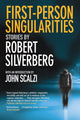 Book cover of: First-Person Singularities. By: Robert Silverberg