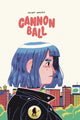 Book cover of: Cannonball. By: Kelsey Wroten