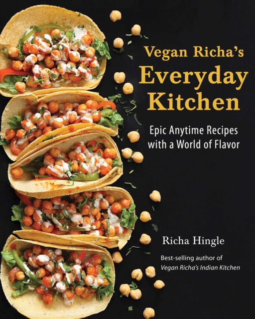 Book cover of: Vegan Richa's Everyday Kitchen. By: Richa Hingle