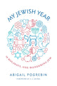 Book cover of: My Jewish Year. By: Abigail Pogrebin