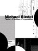 Book cover of: Michael Riedel: Poster—Painting—Presentation. By: Michael Riedel