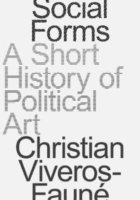 Book cover of: Social Forms. By: Christian Viveros-Faune