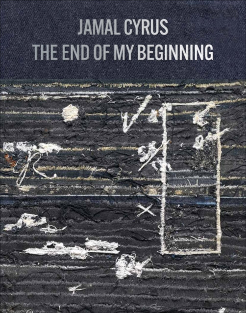 Book cover of: Jamal Cyrus: The End of My Beginning. By: Jamal Cyrus