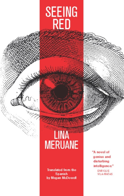 Book cover of: Seeing Red. By: Lina Meruane