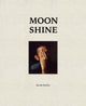 Book cover of: Moon Shine. By: Rachel Boillot