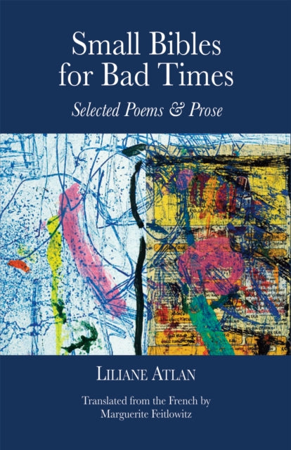 Book cover of: Small Bibles for Bad Times. By: Atlan Atlan Liliane