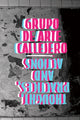 Book cover of: Grupo de Arte Callejero. By: Grupo de Arte Grupo de Arte Callejero
