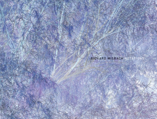 Book cover of: Richard Misrach: Notations. By: Richard Misrach