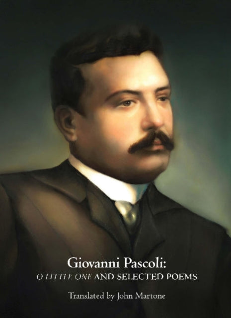 Book cover of: Giovanni Pascoli. By: Giovanni Pascoli