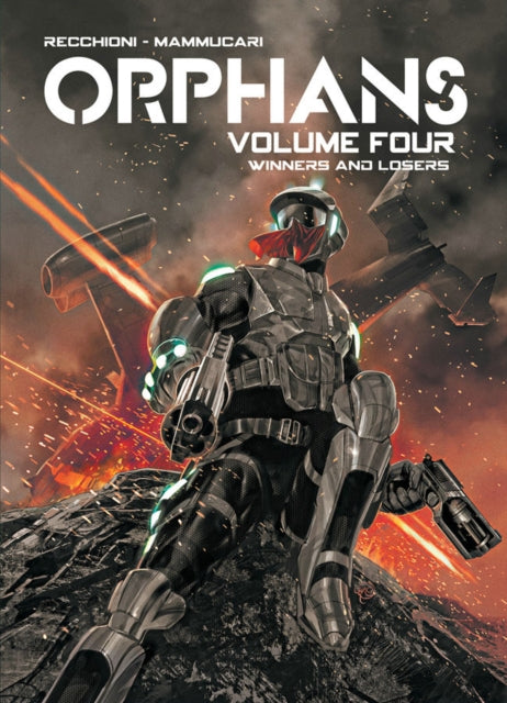 Book cover of: Orphans Vol. 4. By: Roberto Recchioni