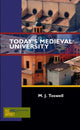 Book cover of: Today's Medieval University. By: M. J. Toswell