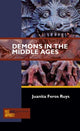 Book cover of: Demons in the Middle Ages. By: Juanita Feros Ruys