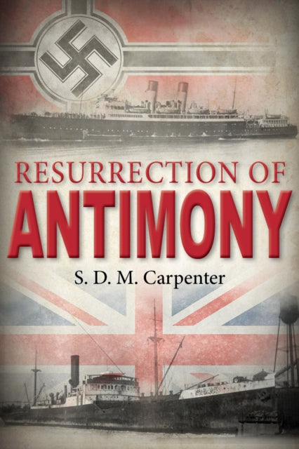 Book cover of: Resurrection of ANTIMONY. By: S. D. M. Carpenter