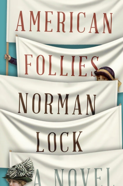 Book cover of: American Follies. By: Norman Lock