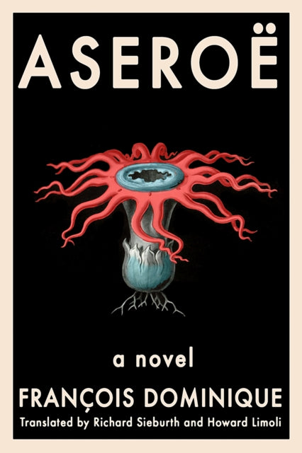 Book cover of: Aseroe. By: François Dominique