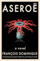 Book cover of: Aseroe. By: François Dominique