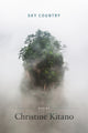 Book cover of: Sky Country. By: Christine Kitano