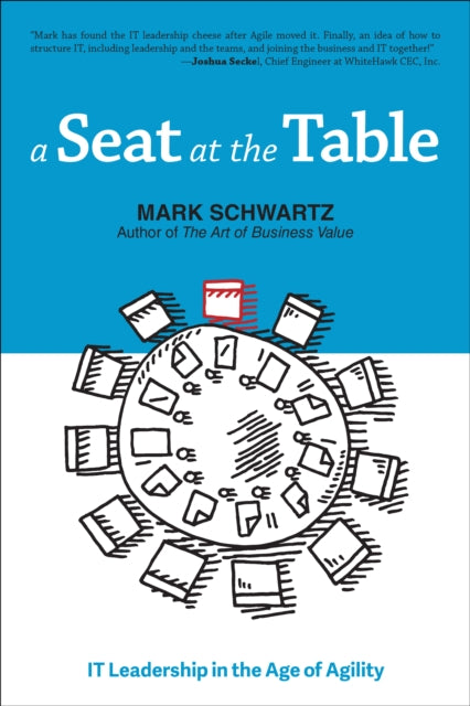Book cover of: Seat at the Table. By: Schwartz, Mark (Chief Information Officer)