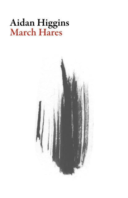 Book cover of: March Hares. By: Aidan Higgins