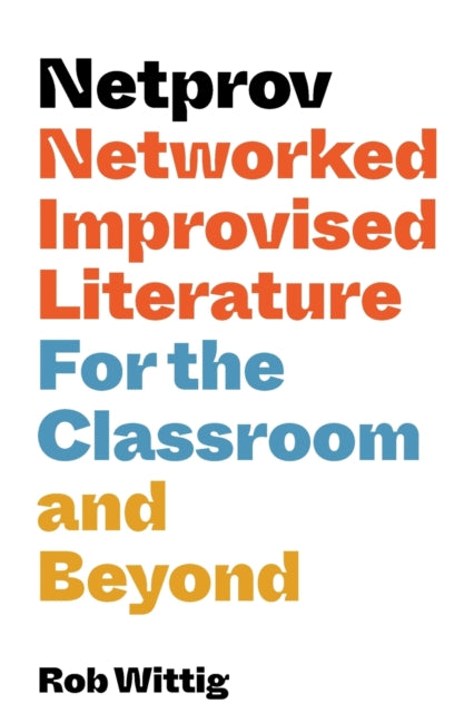 Book cover of: Netprov. By: Rob Wittig