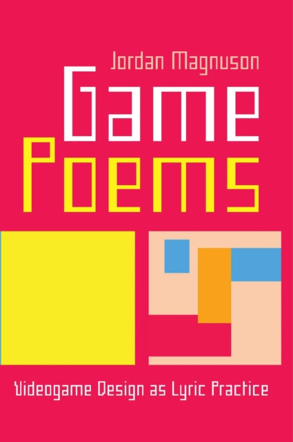Book cover of: Game Poems. By: Jordan Magnuson