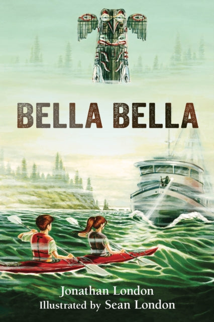 Book cover of: Bella Bella. By: Jonathan London