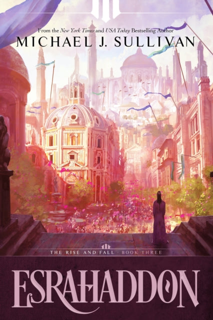 Book cover of: Esrahaddon. By: Michael J. Sullivan