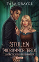 Book cover of: Stolen Midsummer Bride. By: Tara Grayce
