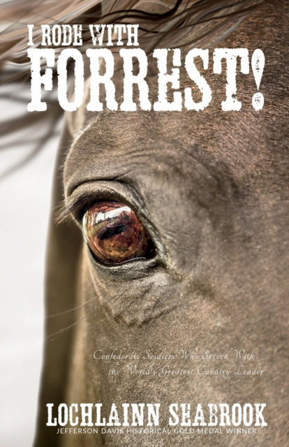 Book cover of: I Rode With Forrest!. By: Lochlainn Seabrook