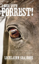 Book cover of: I Rode With Forrest!. By: Lochlainn Seabrook