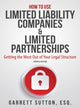 Book cover of: How to Use Limited Liability Companies & Limited Partnerships. By: Garrett Sutton