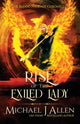 Book cover of: Rise of the Exiled Lady. By: Michael J. Allen