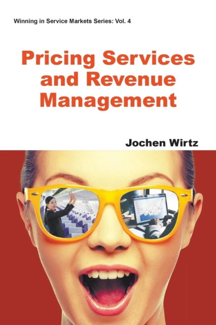 Book cover of: Pricing Services And Revenue Management. By: Jochen Wirtz