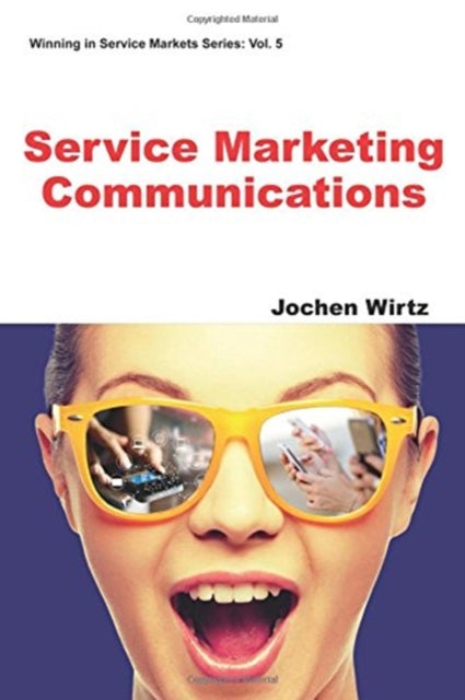 Book cover of: Service Marketing Communications. By: Jochen Wirtz